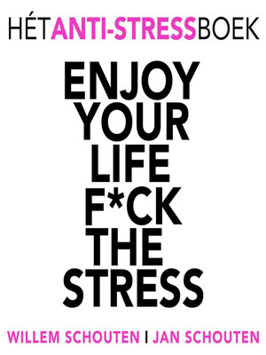 cover image of Enjoy your life F*ck the stress